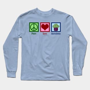 Peace Love Succulents Long Sleeve T-Shirt